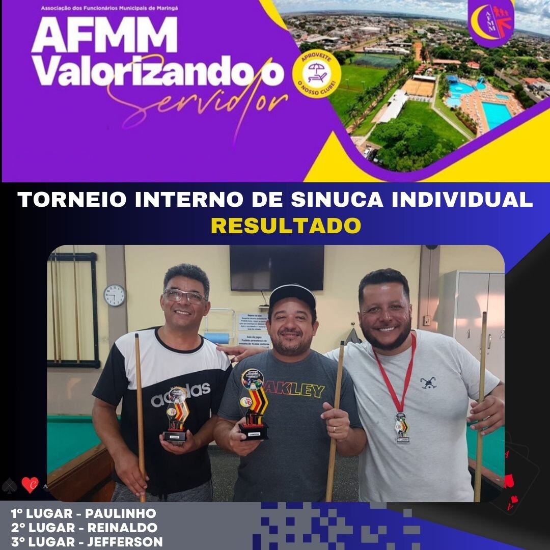 Torneio de Sinuca - AFMM - ASSOCIAÇÃO DOS FUNCIONÁRIOS MUNICIPAIS DE MARINGÁ