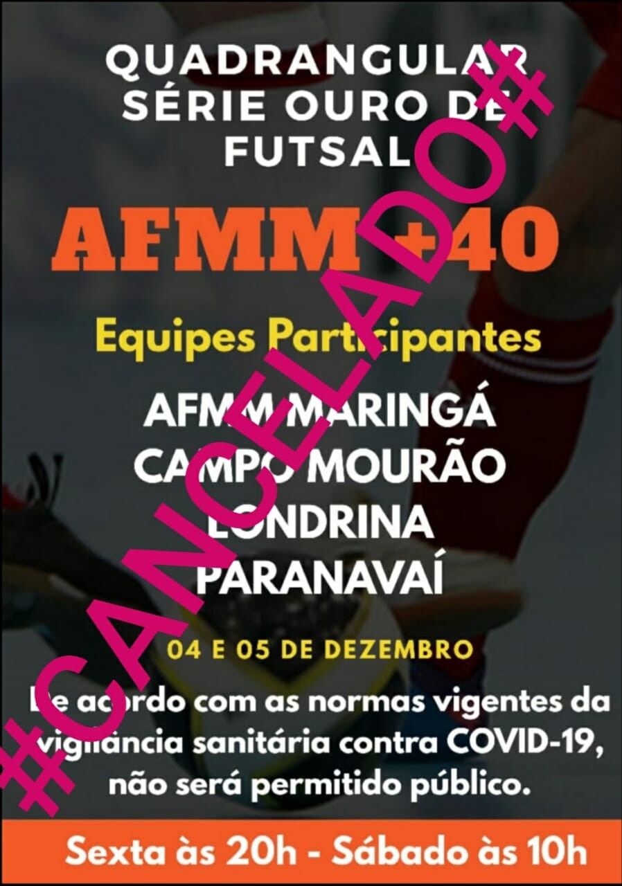 Quadrangular S�rie Ouro de Futsal + 40 � Cancelado